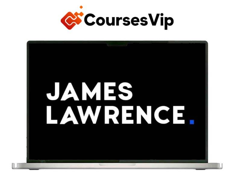 James Lawrence – Finding A+ Offers (High Ticket Sales)