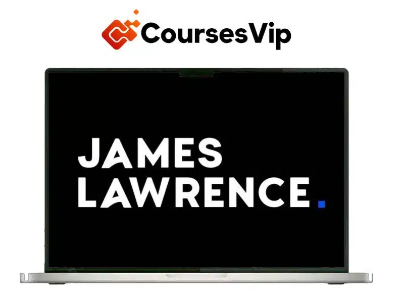 James Lawrence – Finding A+ Offers (High Ticket Sales)