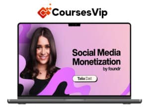 Talia Datt Foundr – Social Media Monetization