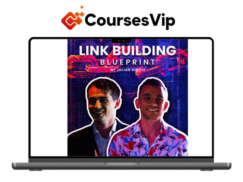 Julian Goldie – CFT The 2024 Link Building Blueprint