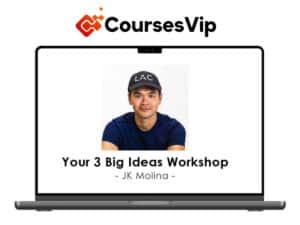 JK Molina – Your 3 Big Ideas Workshop