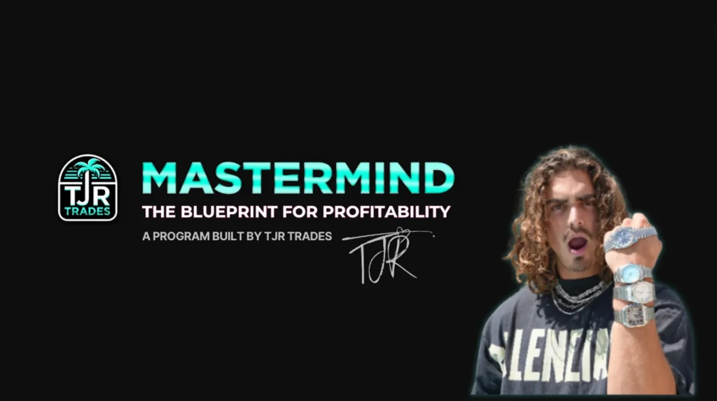 TJR Trades Mastermind – To The Blueprint